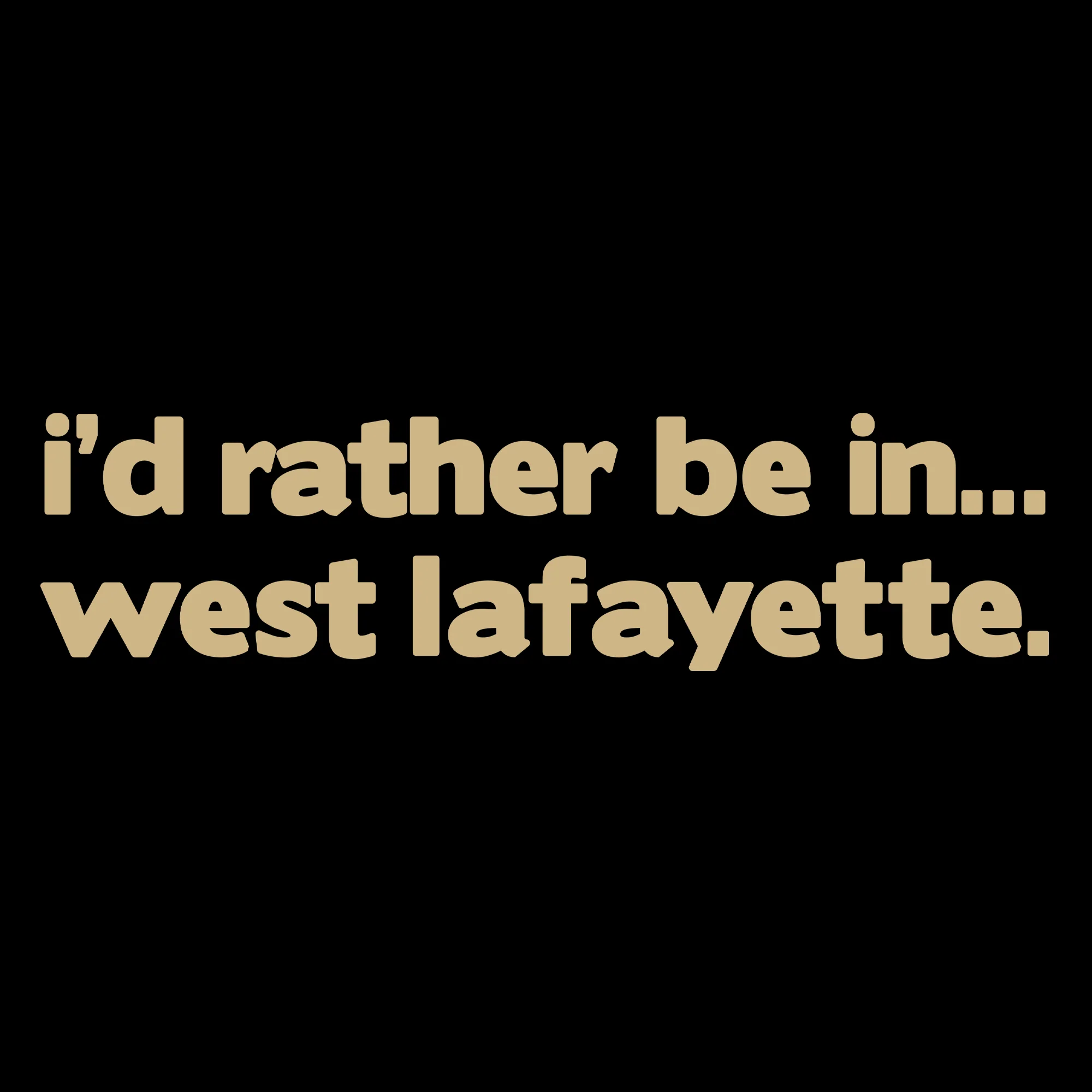 I'd Rather Be in West Lafayette NLA T-Shirt - Black - Image 2